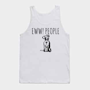 Ew People Funny Dog Tank Top